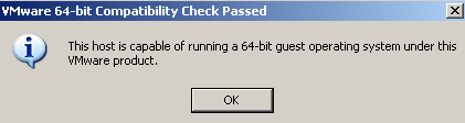 VMware 64-bit Compatibility Check Passed